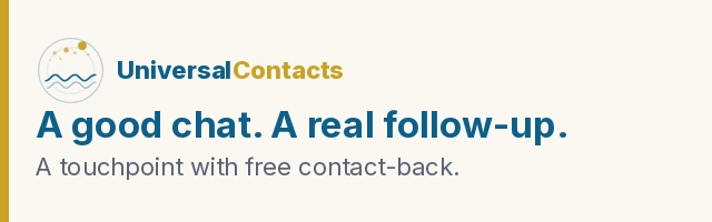 UniversalContacts: after a good chat, a real follow-up, with free contact-back.